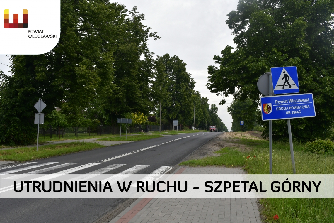 Szpetal Górny - utrudnienia w ruchu 