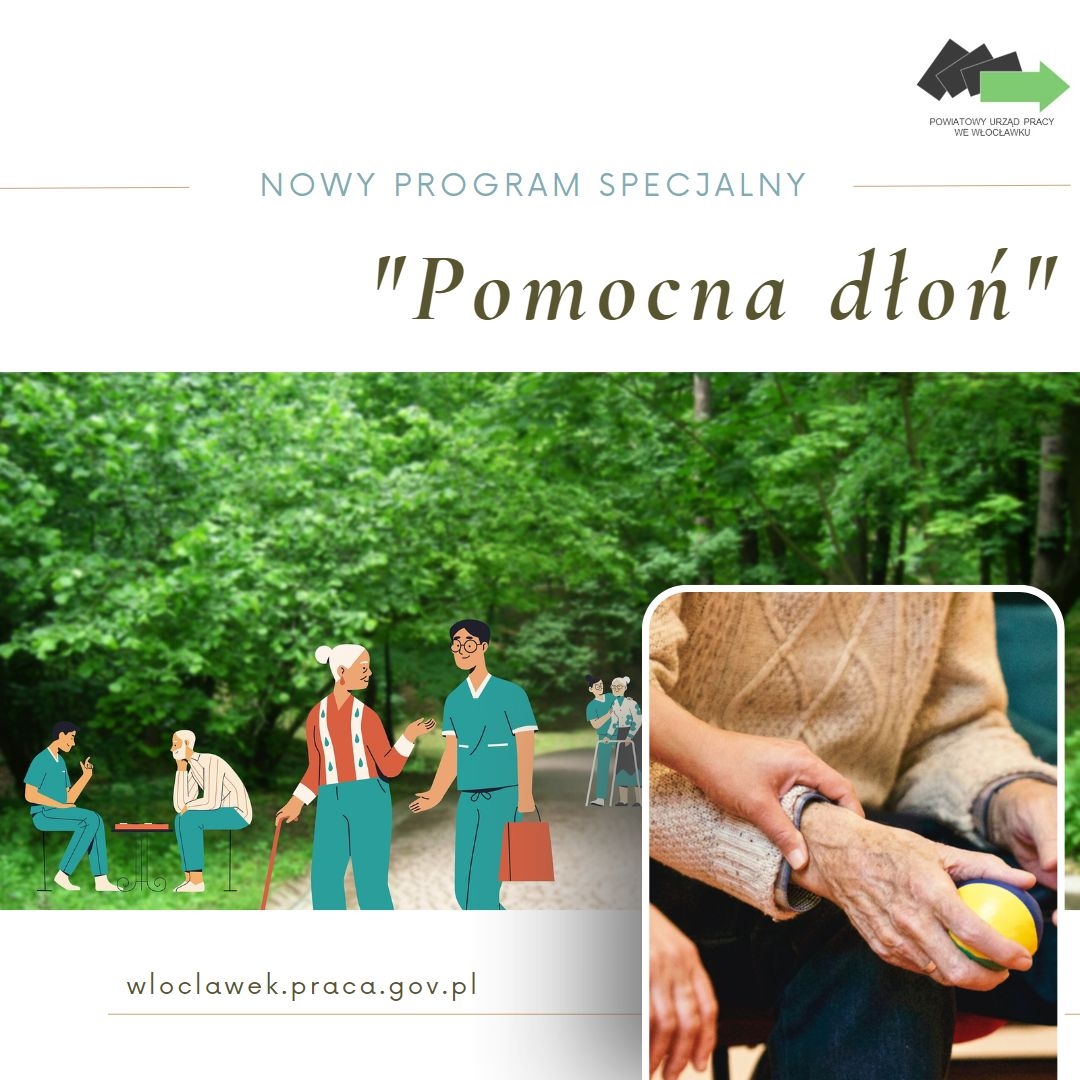 Program "Pomocna dłoń" realizowany przez Powiatowy Urząd Pracy